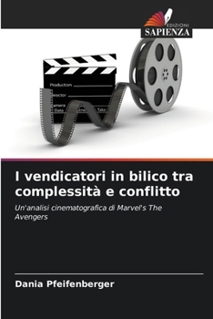 Paperback I vendicatori in bilico tra complessità e conflitto [Italian] Book