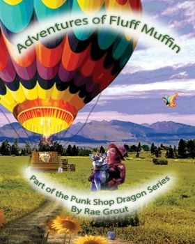 Paperback Adventures of Fluff Muffin: Punk Shop Dragon Book