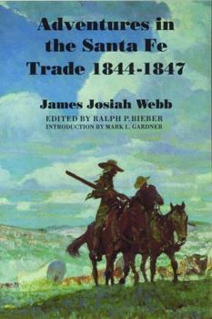 Paperback Adventures in the Santa Fe Trade, 1844-1847 Book