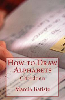 Paperback How to Draw Alphabets: Children Book