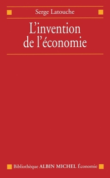 Paperback L'Invention de l'économie [French] Book