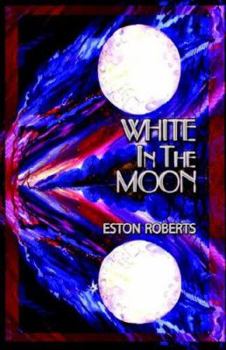 Hardcover White in the Moon Book
