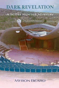 Paperback Dark Revelation: A Scott Hunter Mystery Book