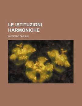 Paperback Le Istituzioni Harmoniche Book