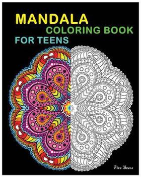 Paperback Mandala Coloring Book For Teens: Reduce Stress and Bring Balance with +100 Mandala Coloring Pages Book