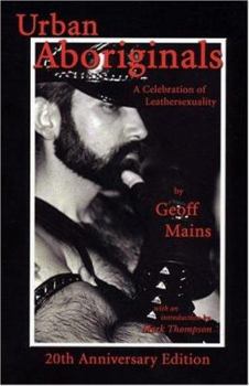 Paperback Urban Aboriginals: A Celebration of Leathersexuality Book