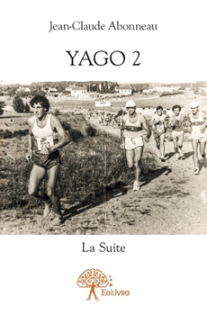 Paperback Yago 2: La Suite [French] Book