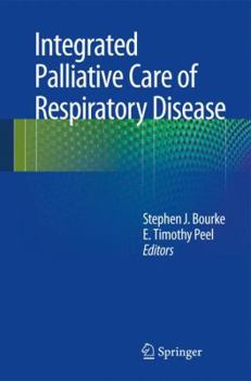 Hardcover Integrated Palliative Care of Respiratory Disease Book