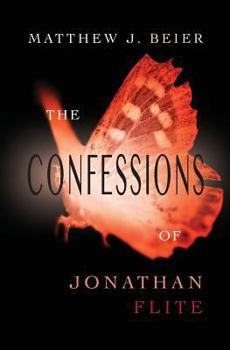 The Confessions of Jonathan Flite - Book #1 of the Jonathan Flite Series