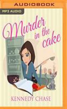 Murder in the Cake - Book #4 of the Harley Hill Mysteries