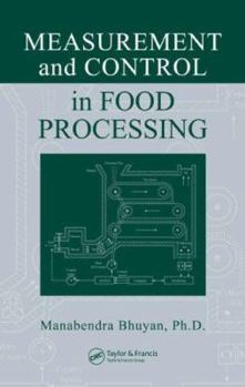 Hardcover Measurement and Control in Food Processing Book