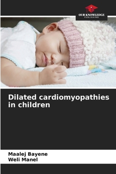 Paperback Dilated cardiomyopathies in children Book