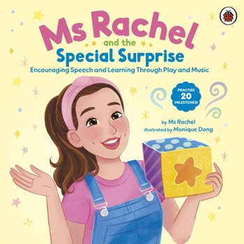 Paperback Ms Rachel: Ms Rachel and the Special Surprise: Encouraging Speech and Learning Through Play and Music Book