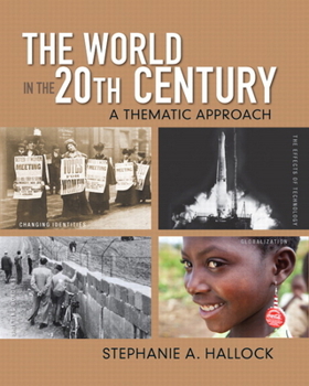 Paperback The World in the 20th Century: A Thematic Approach Book