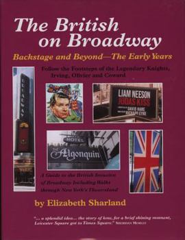 Hardcover The British on Broadway: Backstage & Beyond Book