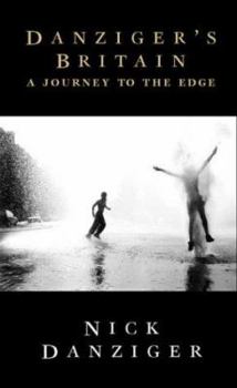 Hardcover Danziger's Britain: A Journey to the Edge Book