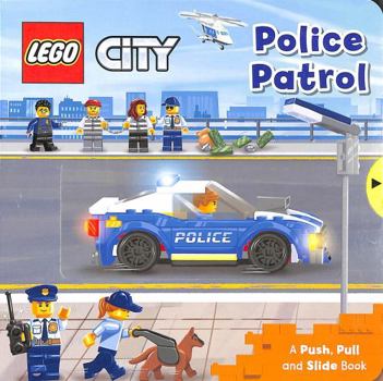 Board book LEGO® City. Police Patrol: A Push, Pull and Slide Book (LEGO® City. Push, Pull and Slide Books) Book