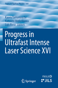 Paperback Progress in Ultrafast Intense Laser Science XVI Book