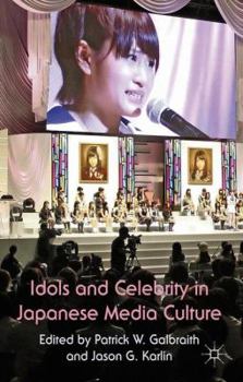 Hardcover Idols and Celebrity in Japanese Media Culture Book