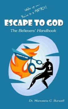 Paperback Escape to God: The Believers' Handbook Book