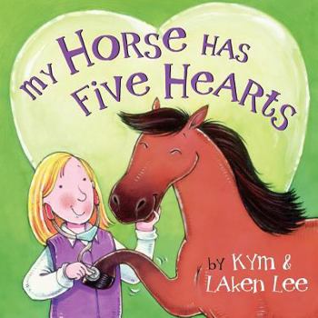 Paperback My Horse Has Five Hearts Book