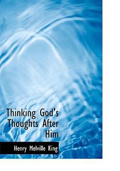 Thinking God's Thoughts after Him