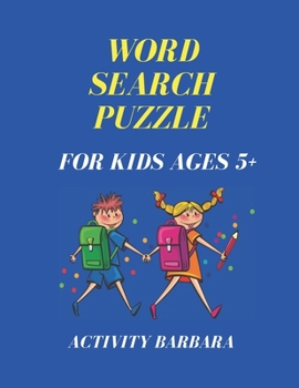 word search puzzle for kids ages 5+: learn vocabulary, practice for spelling