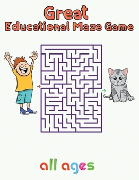 Paperback Great Educational Maze Game All ages: 8.5''x11''/educational maze game coloring book