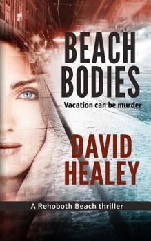 Paperback Beach Bodies: A Rehoboth Beach Thriller Book