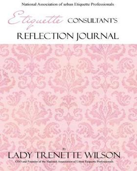 Paperback Etiquette Consultant's Reflection Journal Book