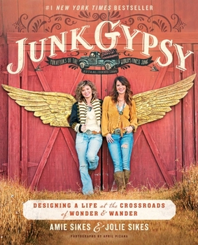 Paperback Junk Gypsy: Designing a Life at the Crossroads of Wonder & Wander Book