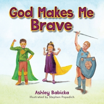 Paperback God Makes Me Brave Book