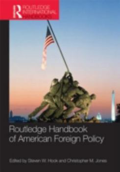 Paperback Routledge Handbook of American Foreign Policy Book