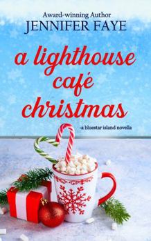 Paperback A Lighthouse Café Christmas: A Second Chance Small Town Romance (The Bell Family of Bluestar Island) Book