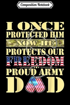 Composition Notebook: Mens My Son Is A Soldier Proud Army Dad - Military Father  Journal/Notebook Blank Lined Ruled 6x9 100 Pages