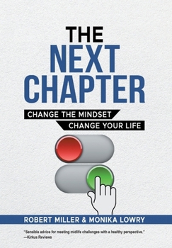 Hardcover The Next Chapter: Change The Mindset - Change Your Life Book