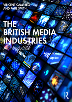 Paperback The British Media Industries: An Introduction Book