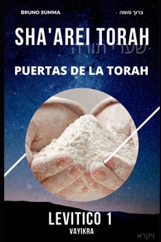 Paperback Sha'arei Torah: Puertas de la Torah - LEVÍTICO 1 [Spanish] Book
