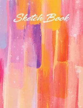Sketch Book: Watercolor Painting Effect Cover | Drawing book Sketchbook Journal & Notebook | 150 pages 8.5x11 inches| for drawing, painting, sketching and doodling
