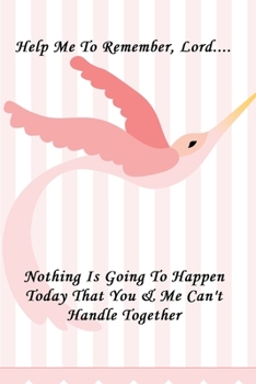 Help Me To Remember Lord: Hummingbird Journal 120 Lined Pages