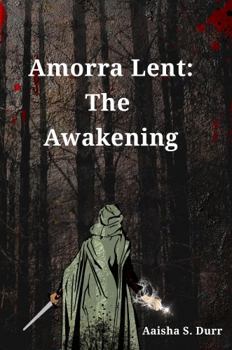 Paperback Amorra Lent: The Awakening Book