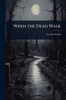 Paperback When the Dead Walk Book