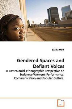 Paperback Gendered Spaces and Defiant Voices Book