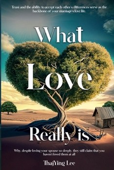 What Love Really Is