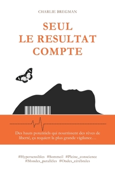 Paperback Seul le résultat compte [French] Book