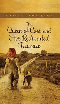 Hardcover The Queen of Cuss and Her Redheaded Treasure Book