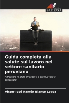 Paperback Guida completa alla salute sul lavoro nel settore sanitario peruviano [Italian] Book