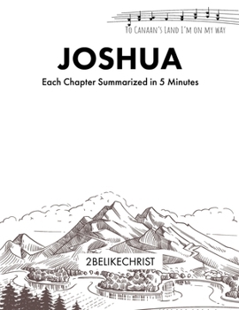 Paperback Joshua - In 5 Minutes: A Daily Bible Study Through Each Chapter of Joshua Book