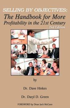 Paperback Selling By Objectives: The Handbook for More Profitability in the 21st Century (Second Edition) Book