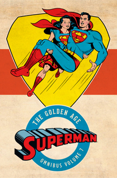 Hardcover Superman: The Golden Age Omnibus Vol. 7 Book